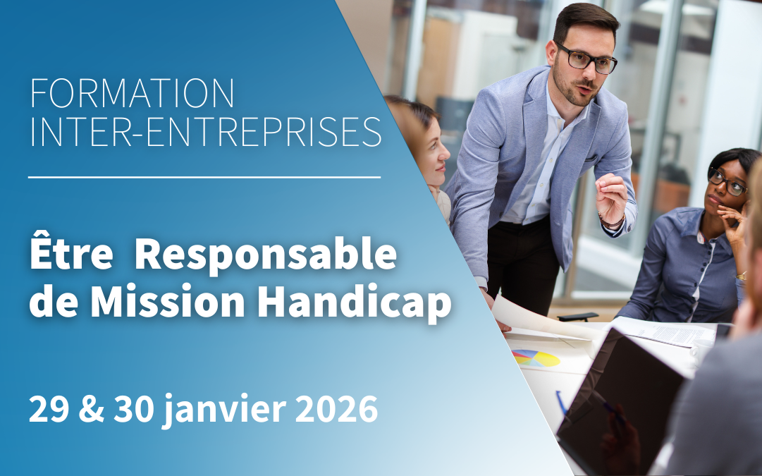 Formation - Etre responsable de mission handicap